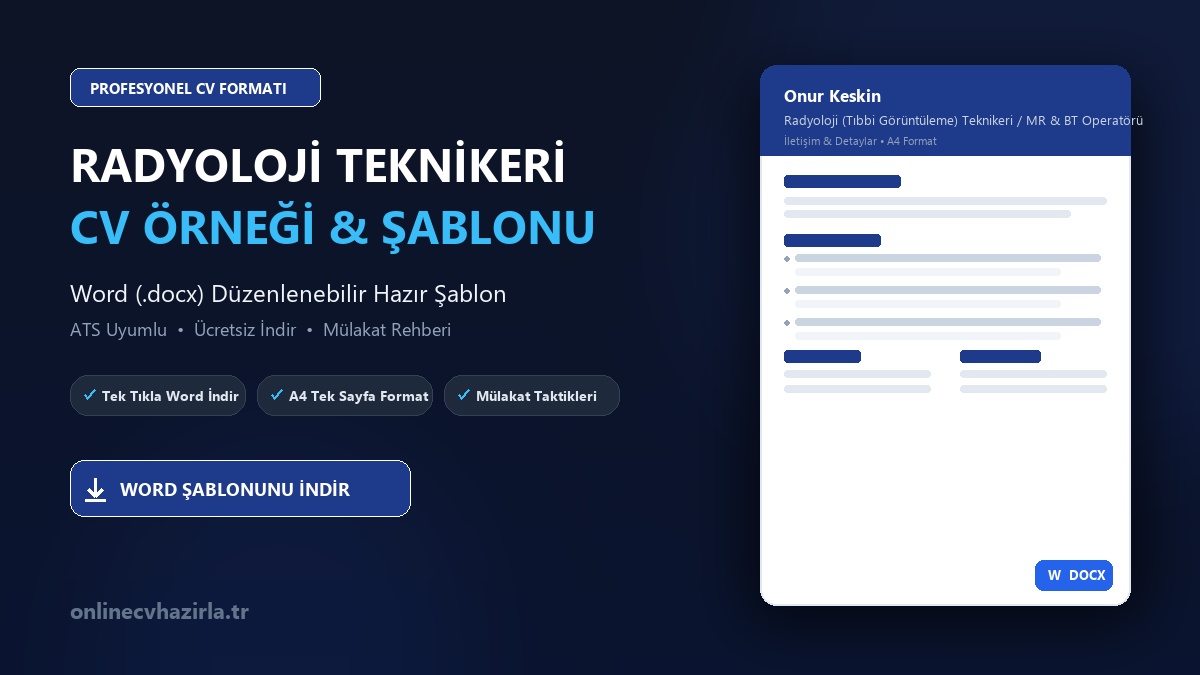 Radyoloji Teknikeri CV Örneği Word Şablonunu İndir