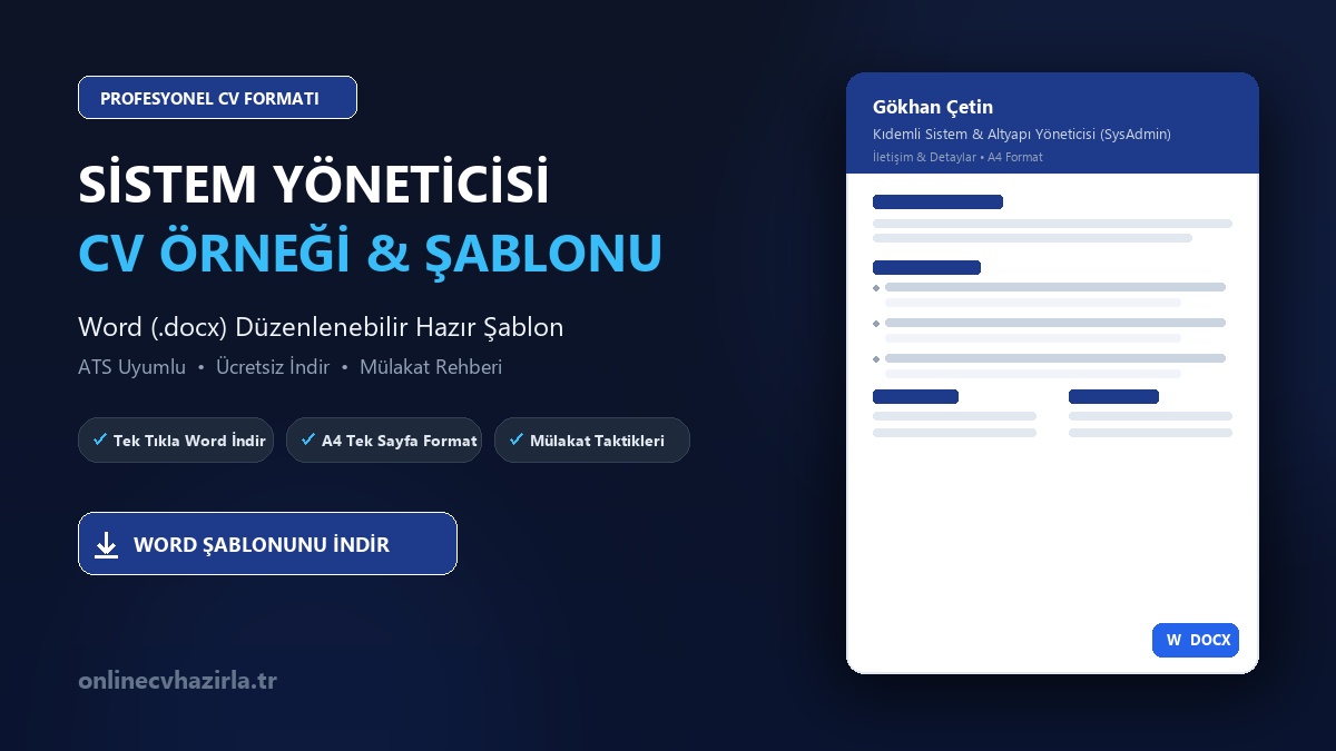 Sistem Yöneticisi CV Örneği Word Şablonunu İndir