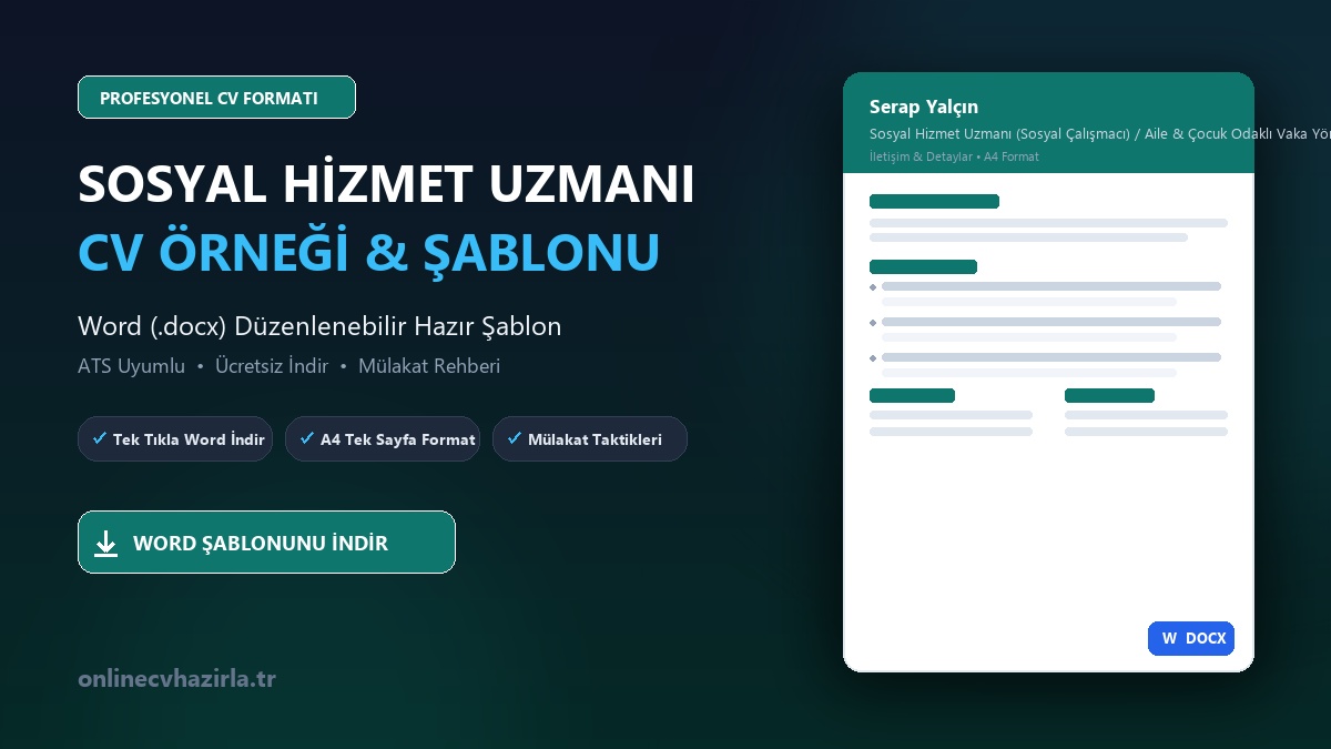 Sosyal Hizmet Uzmanı CV Örneği Word Şablonunu İndir